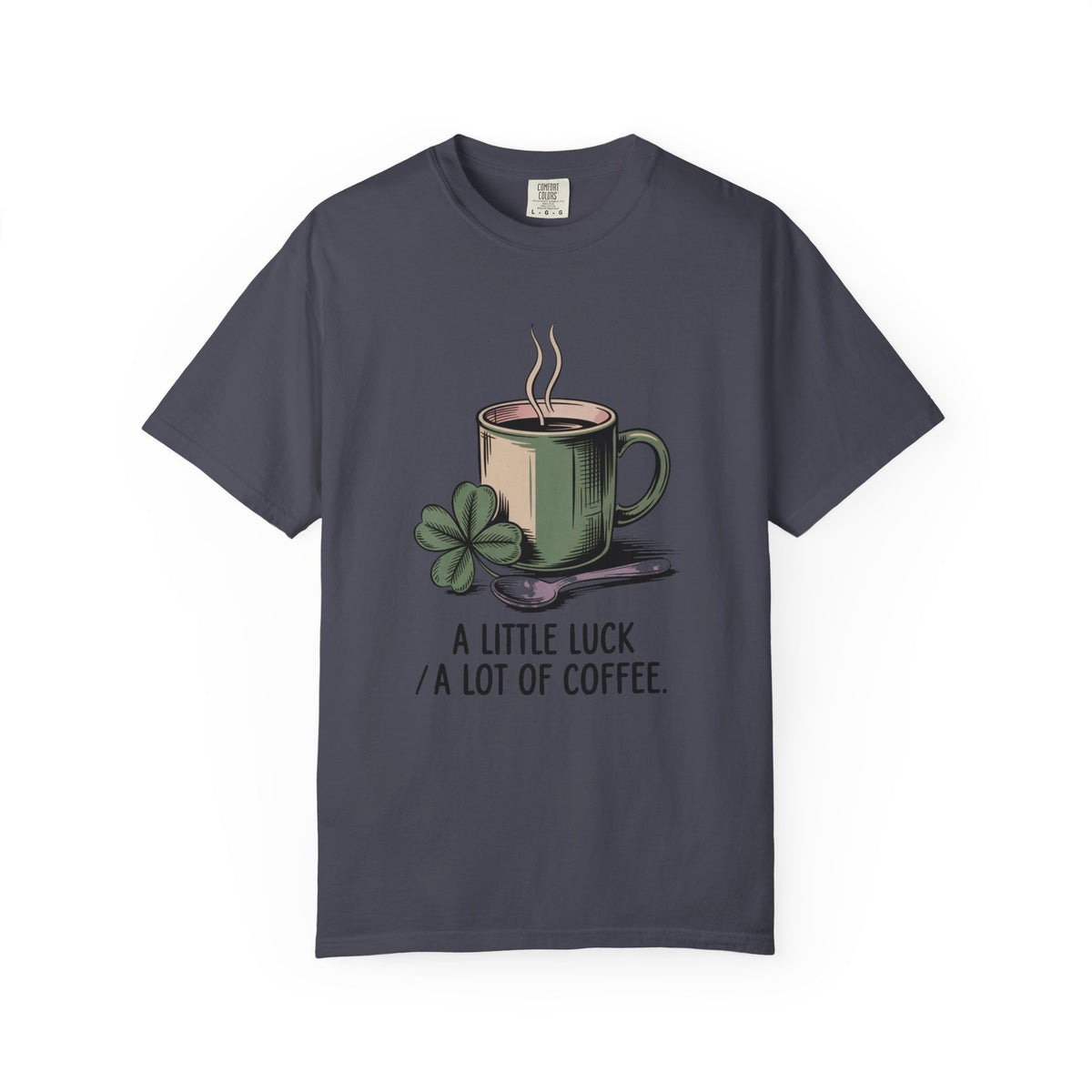 Coffee Lover St Patrick's Day Shirt, A Little Luck A Lot Of Coffee Tee, Funny St Paddy's Day Gift, Shamrock Mug Tee, Lucky Coffee Lover Shi…