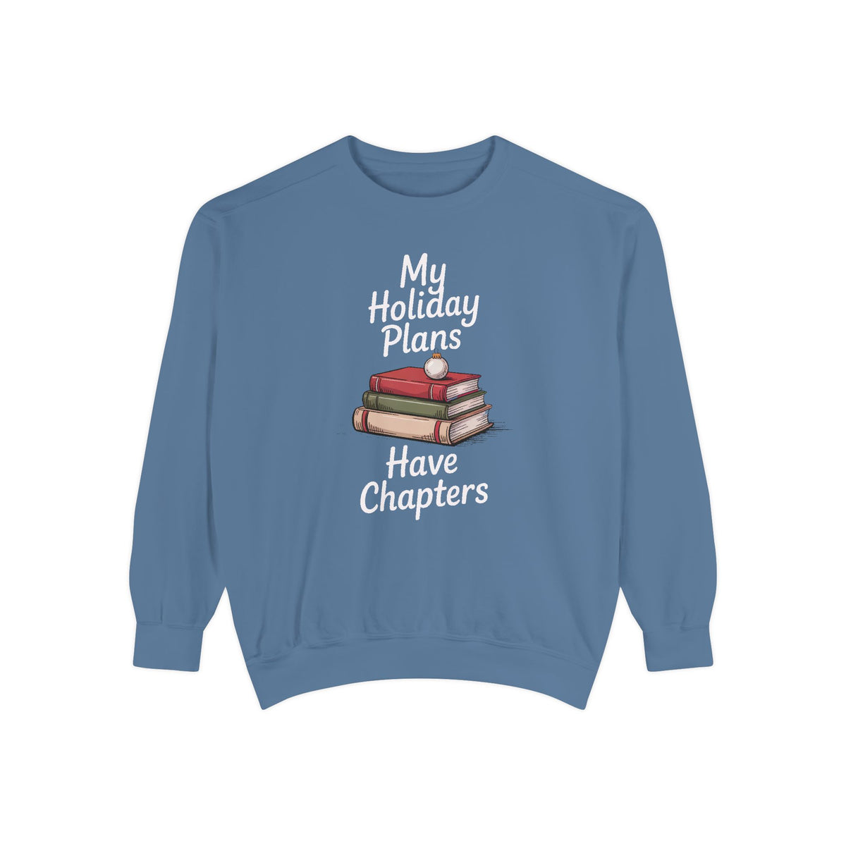 Bookish Christmas Sweatshirt, My Holiday Plans Have Chapters, Funny Book Lover Gift, Reader Christmas Crewneck, Bookworm Holiday Shirt, Boo…