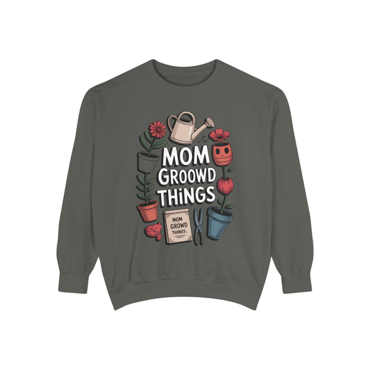 Gardener Mom Sweatshirt, Mom Grows Good Things Crewneck, Mothers Day Gift For Gardener Mom, Plant Mom Sweatshirt, Garden Lover Gift
