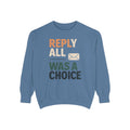 Office Admin Sweatshirt, Reply All Was A Choice, Sarcastic Coworker Gift, Funny Office Admin Shirt, Role Based Sarcasm Crewneck, Admin Assi…