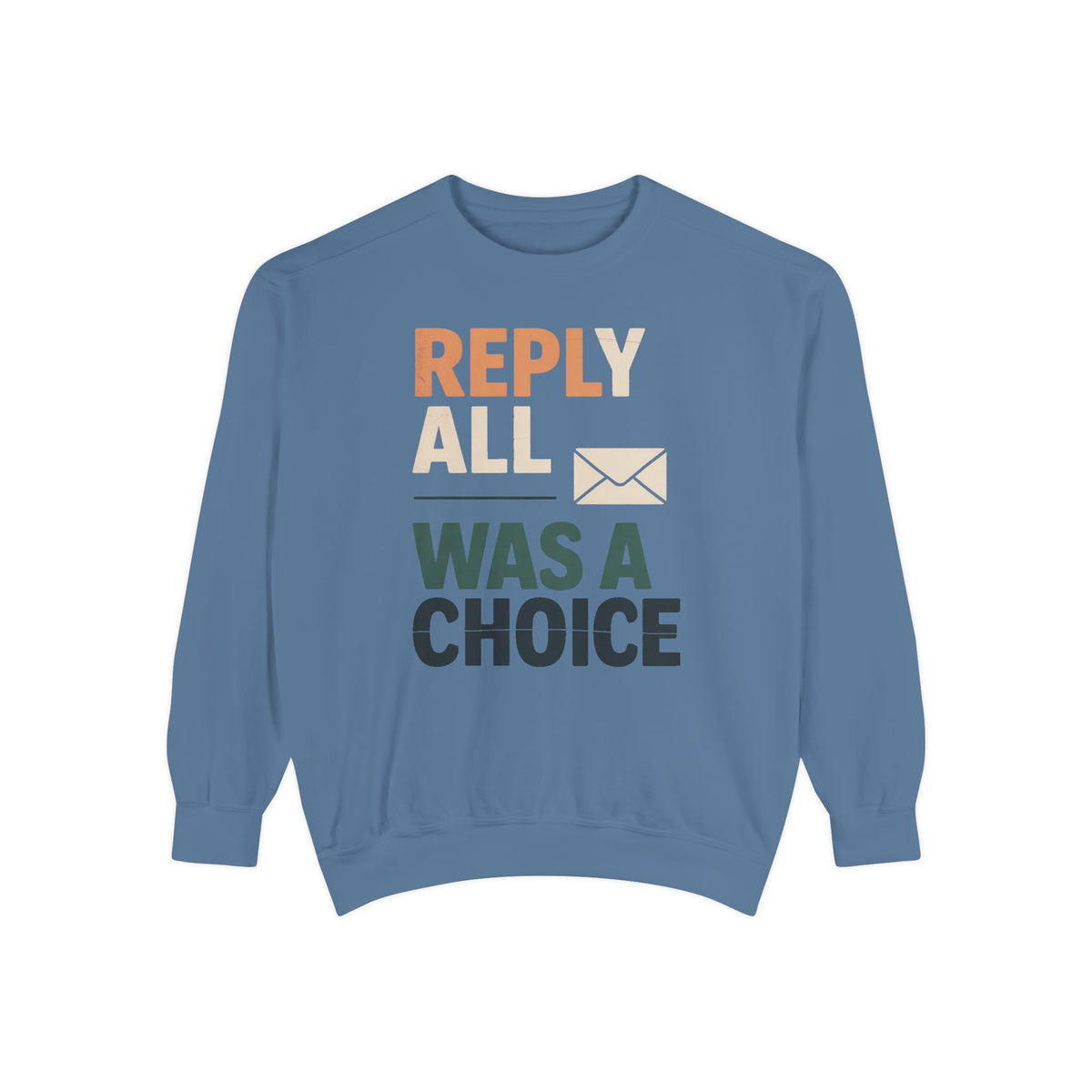 Office Admin Sweatshirt, Reply All Was A Choice, Sarcastic Coworker Gift, Funny Office Admin Shirt, Role Based Sarcasm Crewneck, Admin Assi…