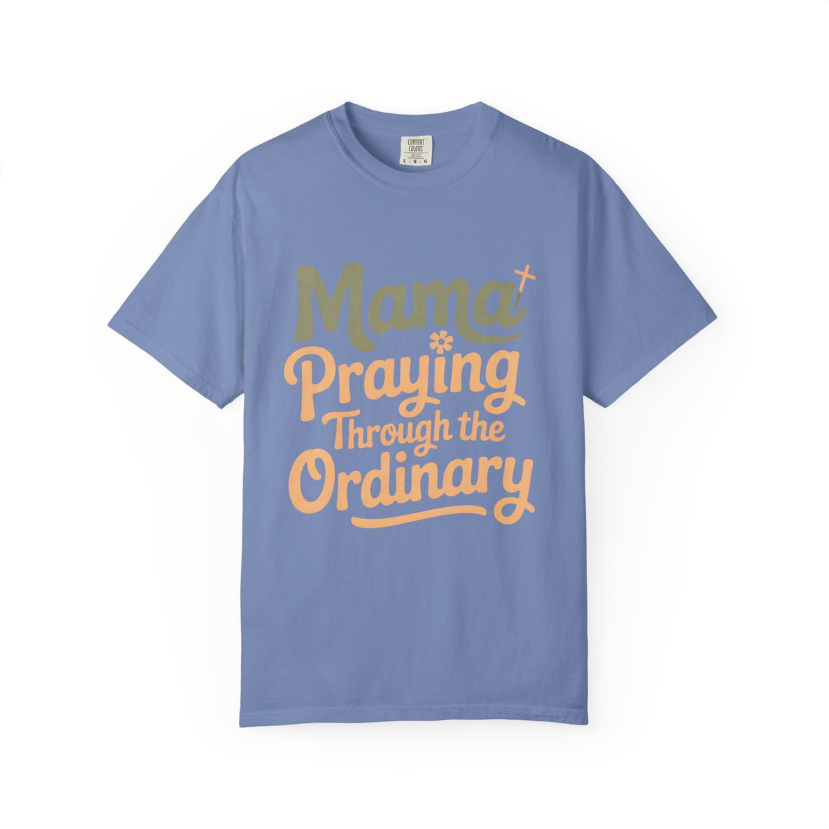 Christian Mom Shirt, Mama Praying Through The Ordinary Tee, Faith Based Gift For Mom, Religious Mom Shirt, Christian Mama Gift, Mothers Day…