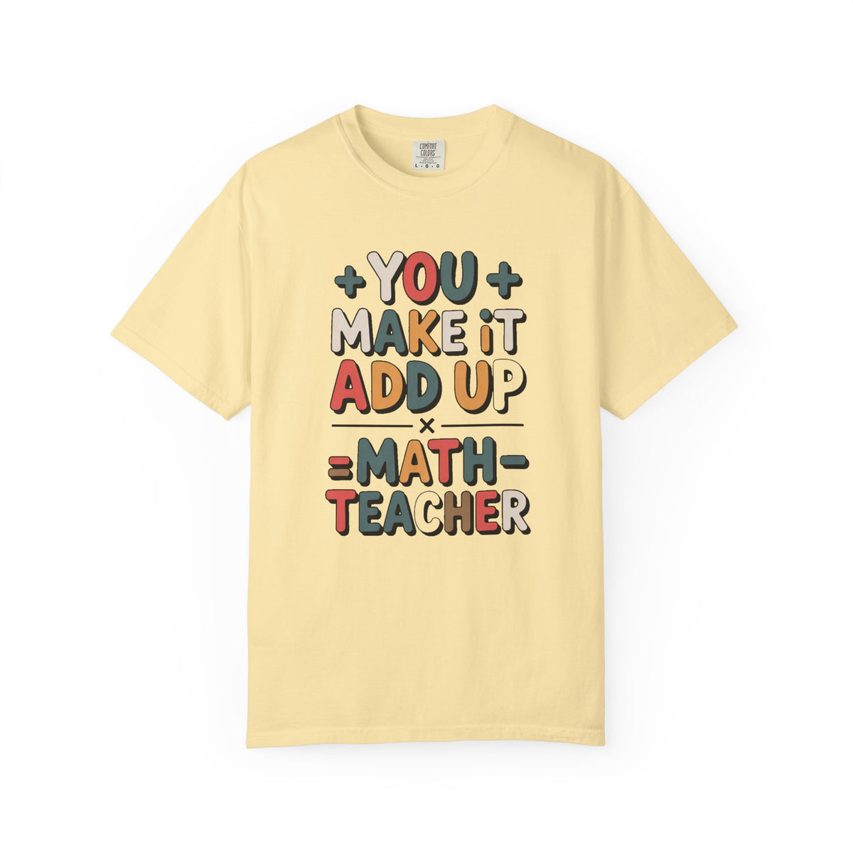 Math Teacher Shirt, You Make It Add Up, Teacher Appreciation Gift, Funny Math Teacher Tee, Back To School Shirt, Retro Math Teacher Gift