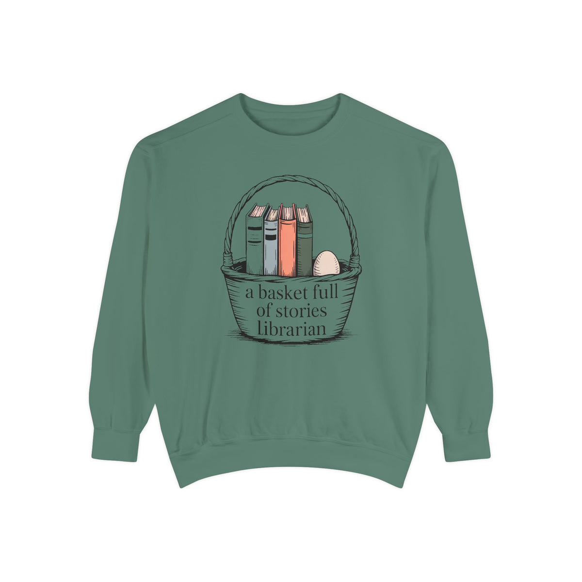 Librarian Sweatshirt, Easter Gift For Librarian, A Basket Full Of Stories Crewneck, School Librarian Easter Shirt, Book Lover Gift, Librari…