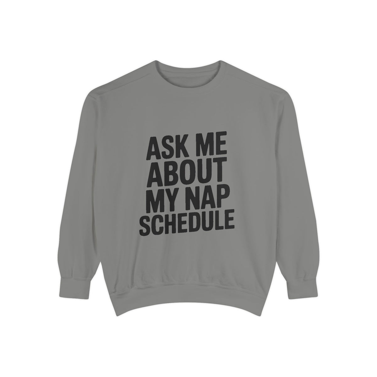 Ask Me About My Nap Schedule Sweatshirt, Funny Embroidered Crewneck, Nap Lover Gift, Cozy Minimalist Sweatshirt for Tired Adults