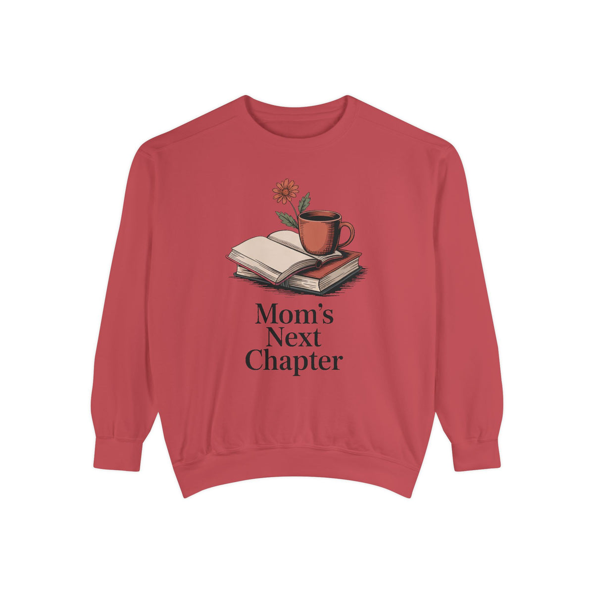 Book Lover Mom Sweatshirt, Mom's Next Chapter Gift, Mothers Day Gift For Reading Mom, Bookish Mom Crewneck, Gift For Book Mom