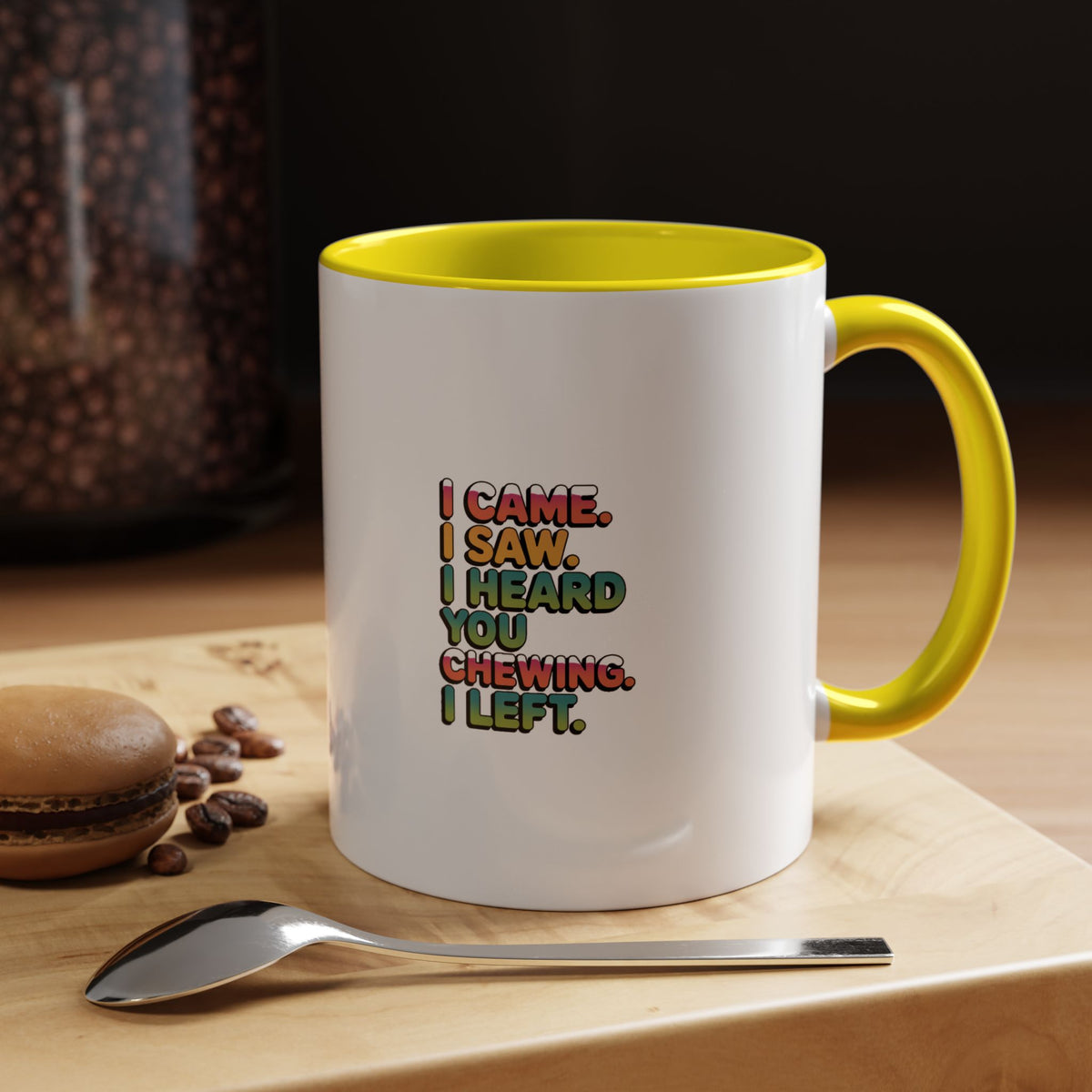 I Came I Saw I Heard You Chewing I Left Mug, Funny Misophonia Coffee Mug, Sarcastic Gift for Picky Eaters, Introvert Humor Cup