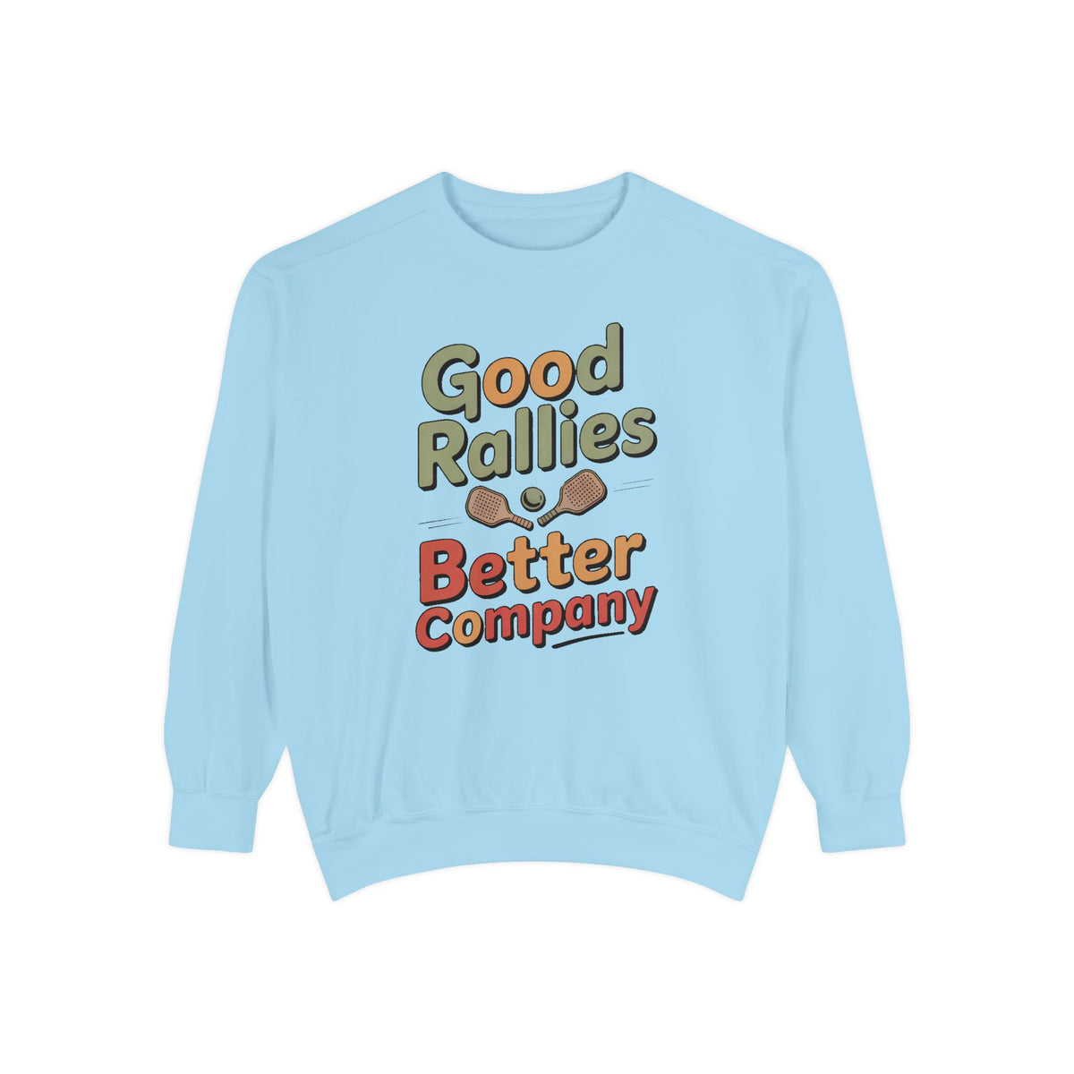 Pickleball Sweatshirt, Good Rallies Better Company, Pickleball Lover Gift, Hobby Gift For Pickleball Player, Retro Pickleball Crewneck, Pic…