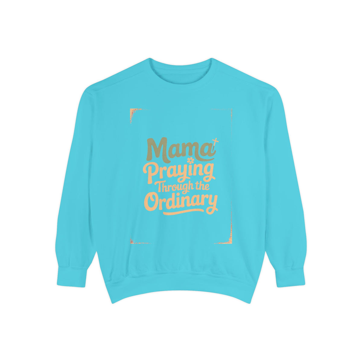 Christian Mom Sweatshirt, Praying Through The Ordinary Crewneck, Faith Based Gift For Mom, Mama Sweatshirt, Religious Mom Gift