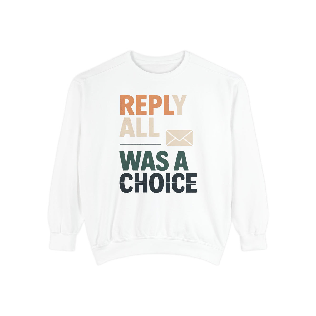 Office Admin Sweatshirt, Reply All Was A Choice, Sarcastic Coworker Gift, Funny Office Admin Shirt, Role Based Sarcasm Crewneck, Admin Assi…