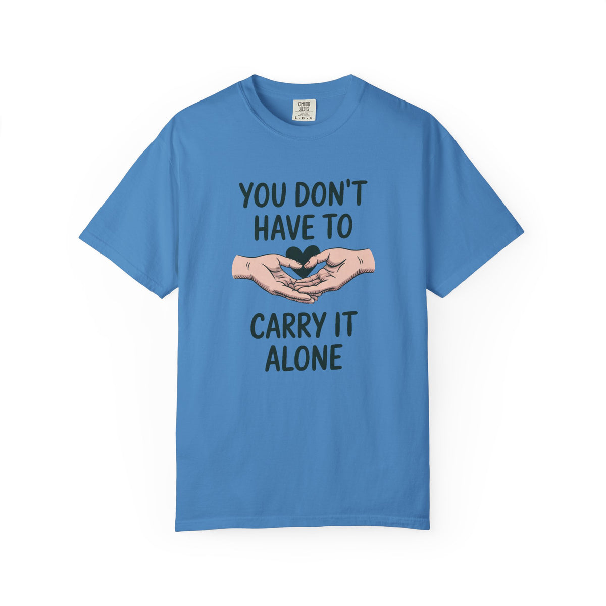 Mental Health Support Shirt, You Don't Have To Carry It Alone Tee, Mental Health Awareness Gift, Support Shirt For Friend, Therapist Gift
