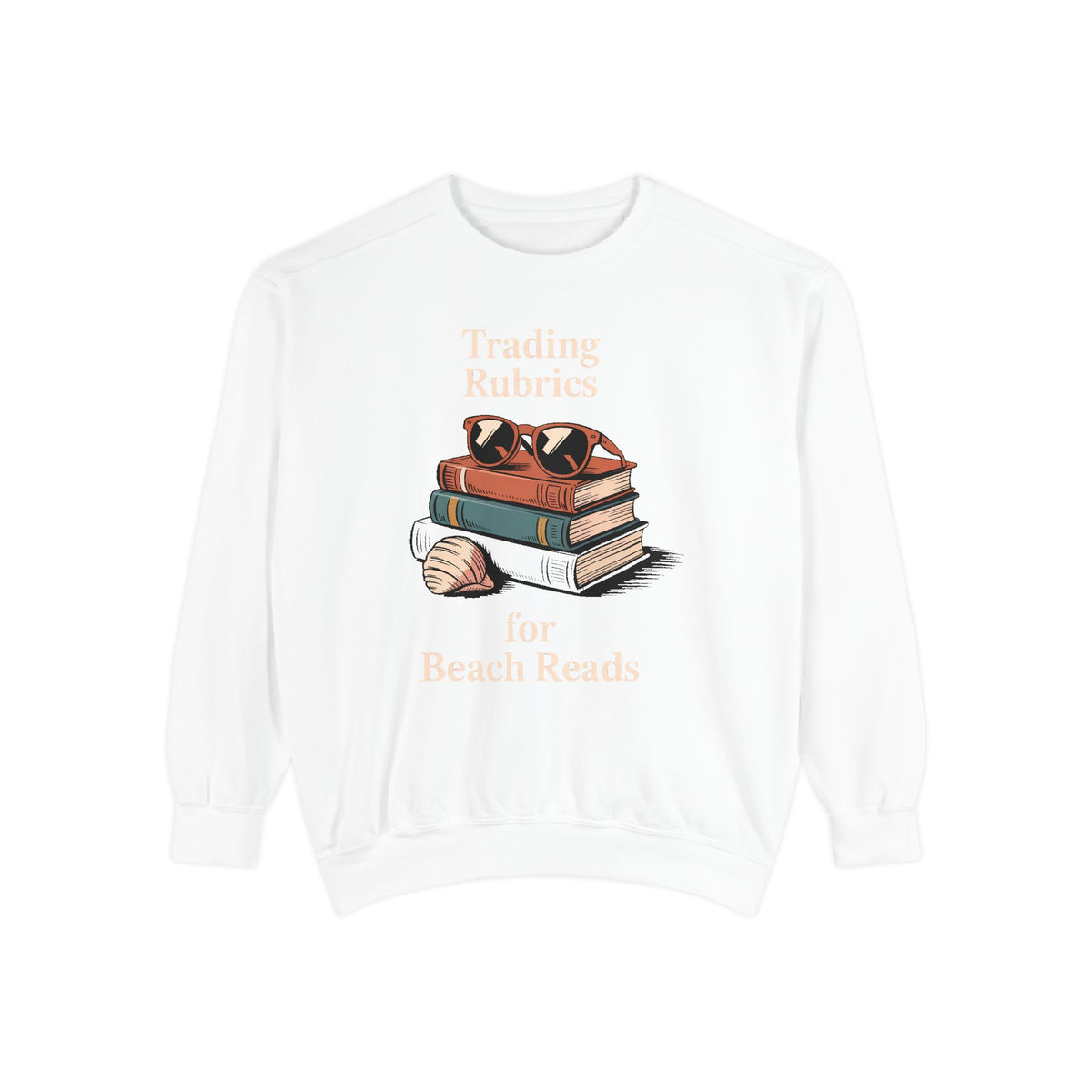 ELA Teacher Sweatshirt, End of School Year Gift, Trading Rubrics For Beach Reads Tee, English Teacher Crewneck, Book Lover Teacher Gift