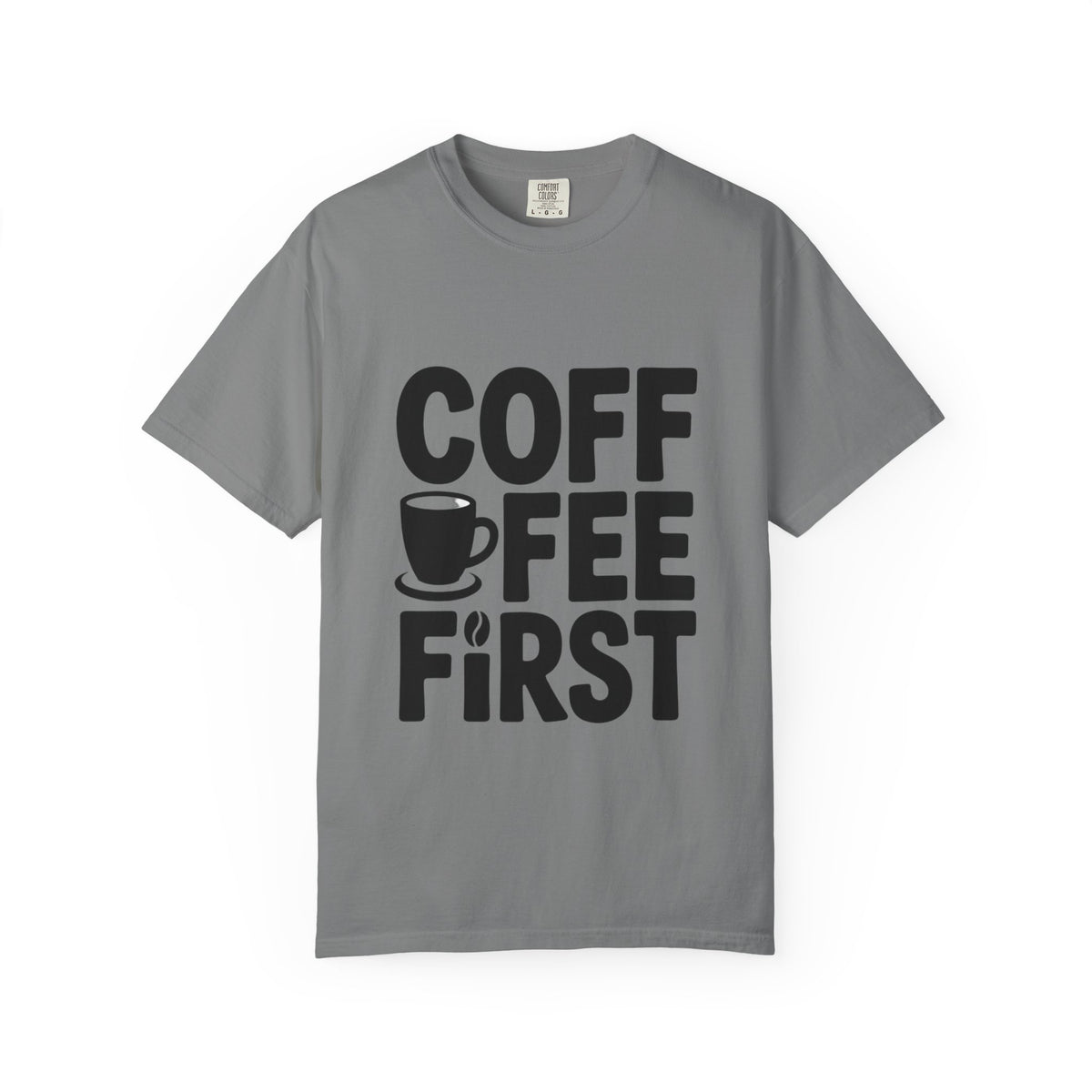 Coffee First Typography T-Shirt