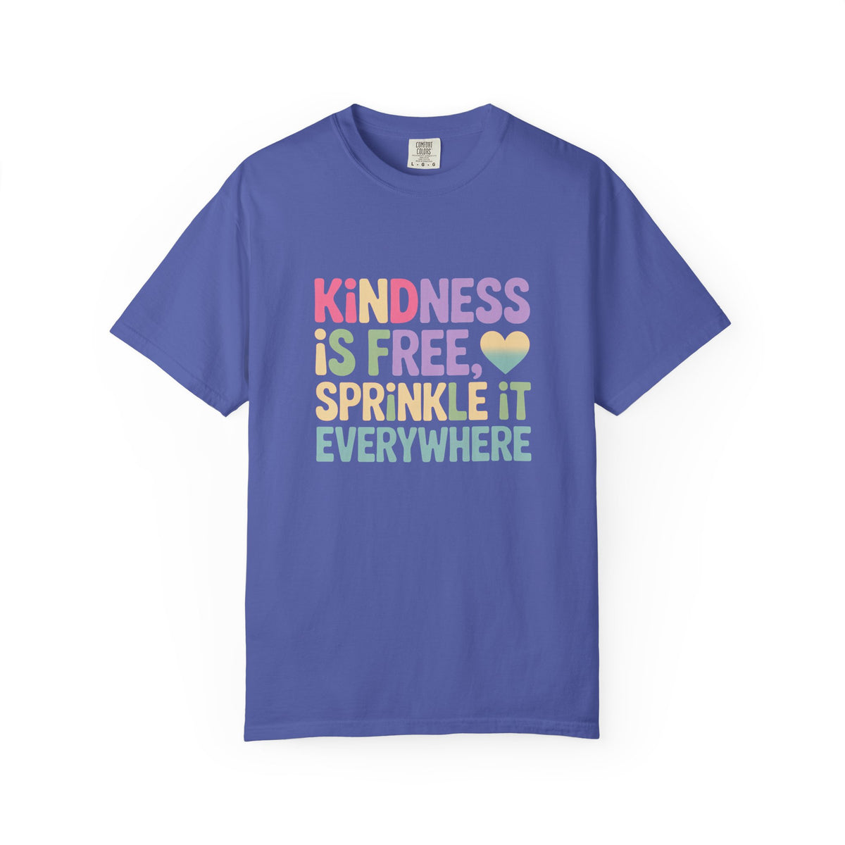 Kindness Is Free Sprinkle It Everywhere Shirt, Positive Quote T-Shirt, Kindness Matters Tee, Motivational Gift for Teacher Friend