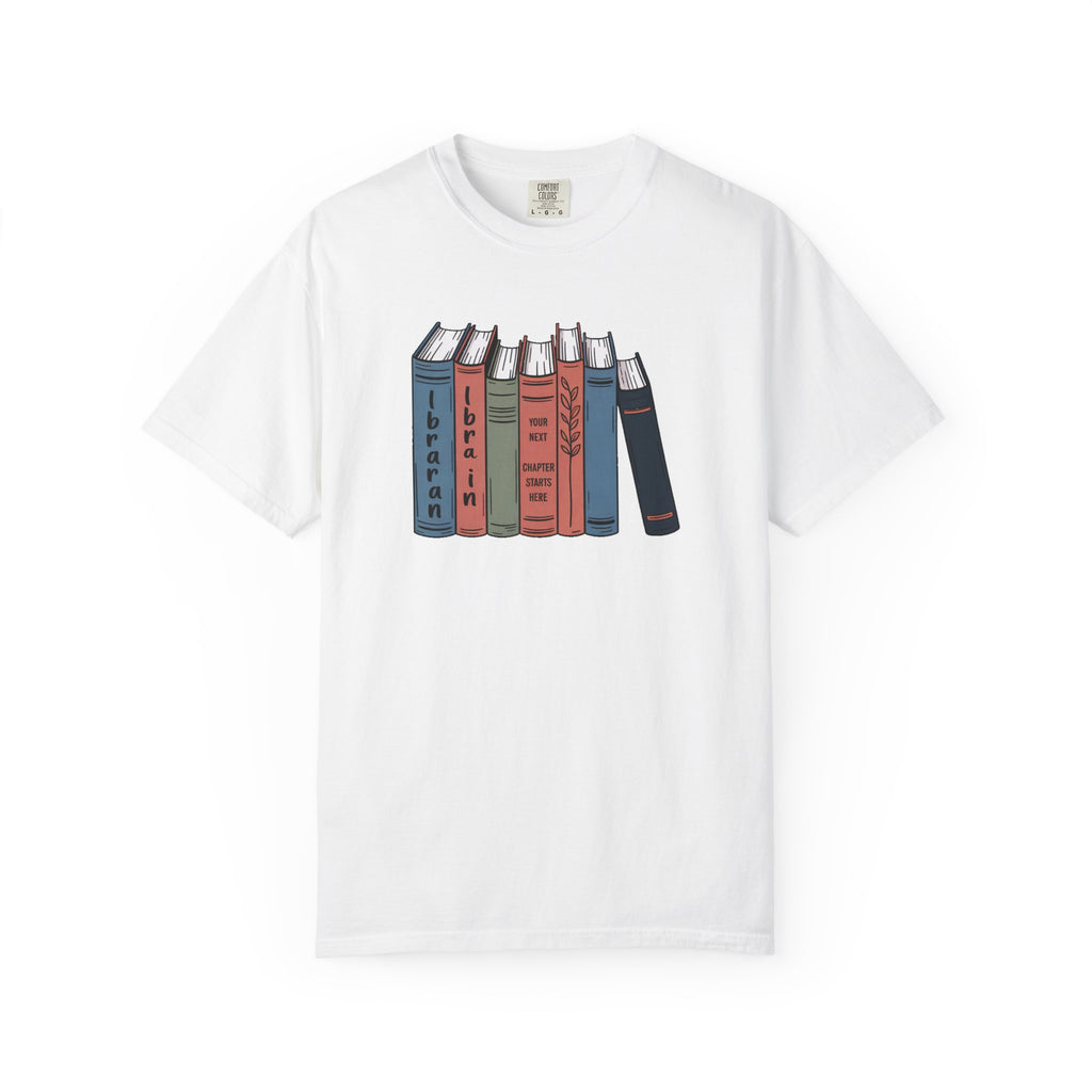 Librarian Shirt, Your Next Chapter Starts Here Tee, Librarian Retirement Gift, Book Lover Shirt, Librarian Appreciation Gift, Library Tee