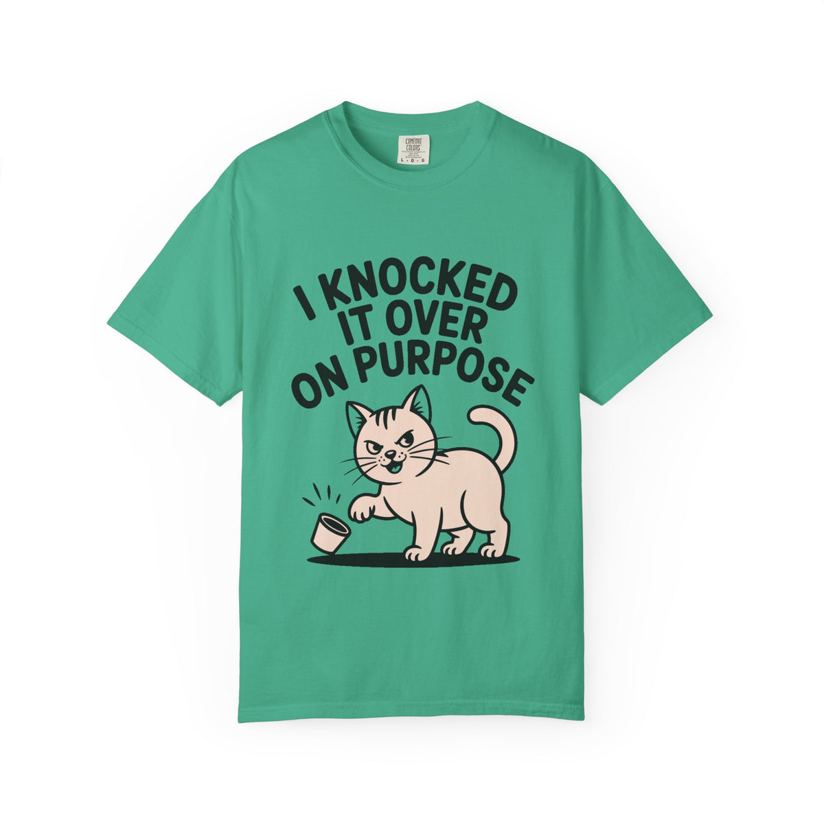 I Knocked It Over On Purpose Shirt, Funny Cat T-Shirt, Cute Cat Lover Gift, Sarcastic Cat Mom Shirt, Mischievous Cat Tee