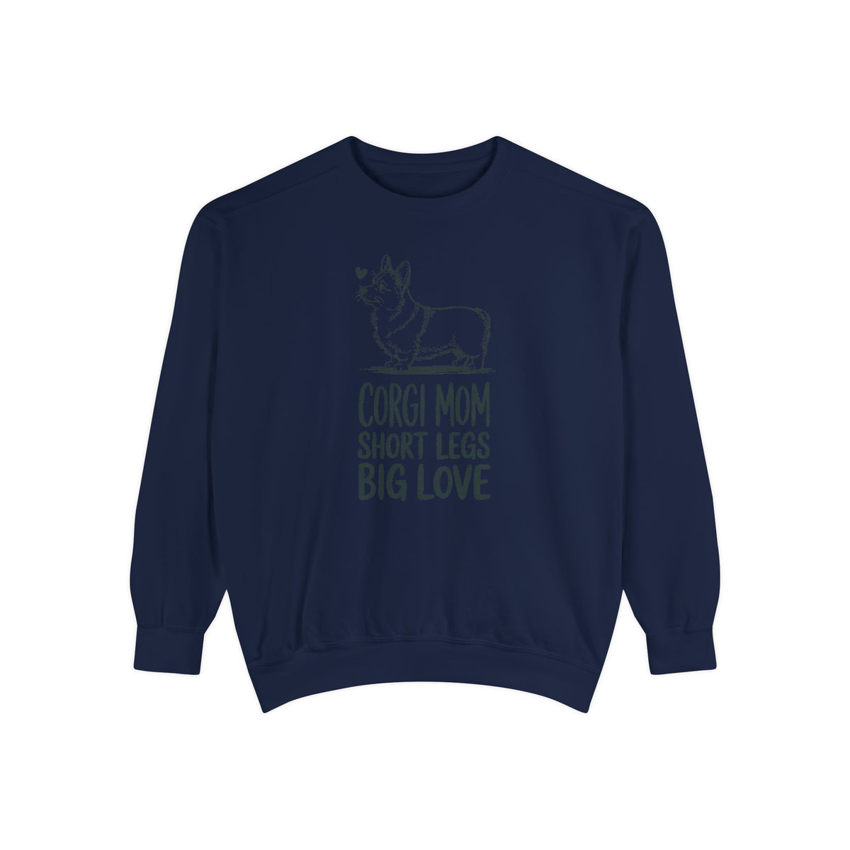 Corgi Mom Sweatshirt, Short Legs Big Love Crewneck, Corgi Dog Mom Gift, Family Roles Sweatshirt, Funny Corgi Lover Gift, Dog Mom Crewneck