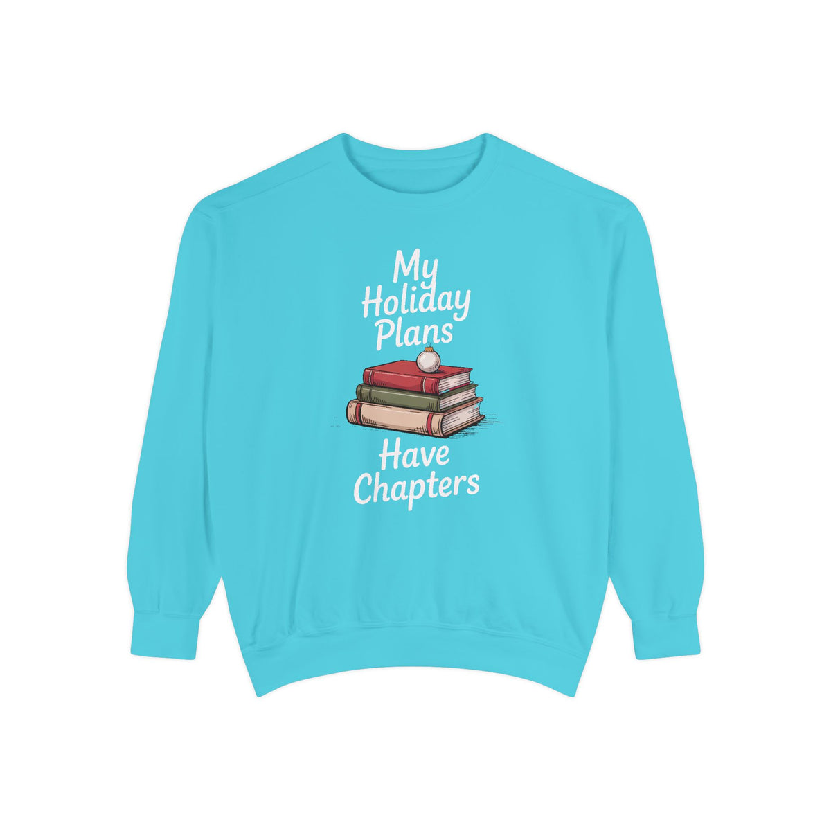 Bookish Christmas Sweatshirt, My Holiday Plans Have Chapters, Funny Book Lover Gift, Reader Christmas Crewneck, Bookworm Holiday Shirt, Boo…