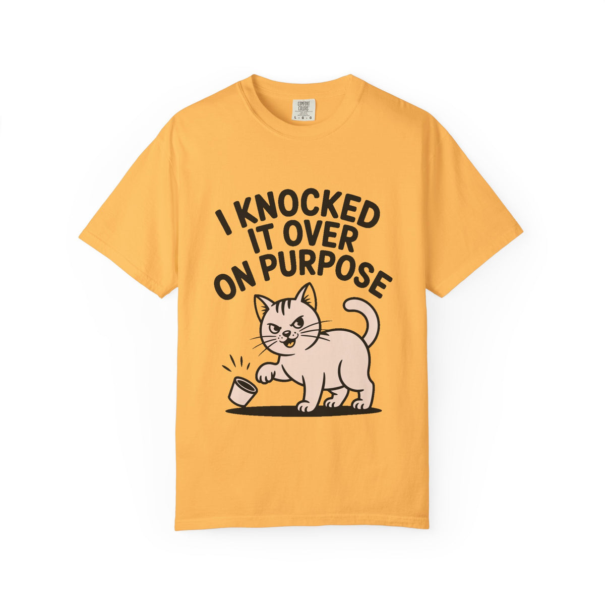 I Knocked It Over On Purpose Shirt, Funny Cat T-Shirt, Cute Cat Lover Gift, Sarcastic Cat Mom Shirt, Mischievous Cat Tee