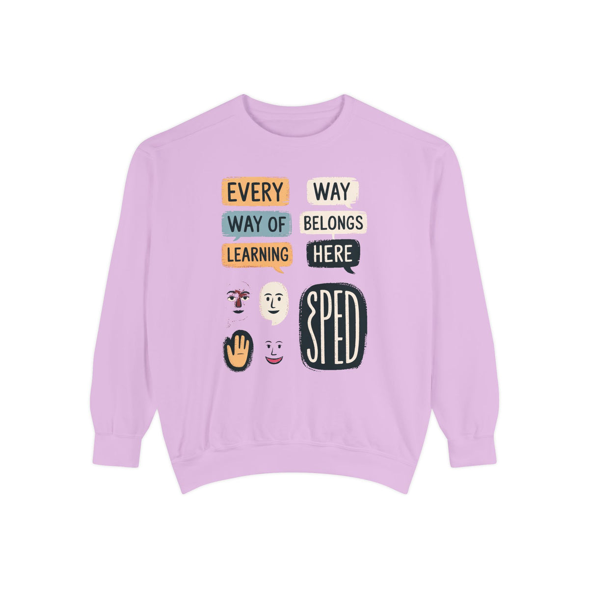 Sped Teacher Sweatshirt, Every Way Of Learning Belongs Here, Special Education Teacher Gift, Teacher Appreciation Crewneck, Inclusive Class…