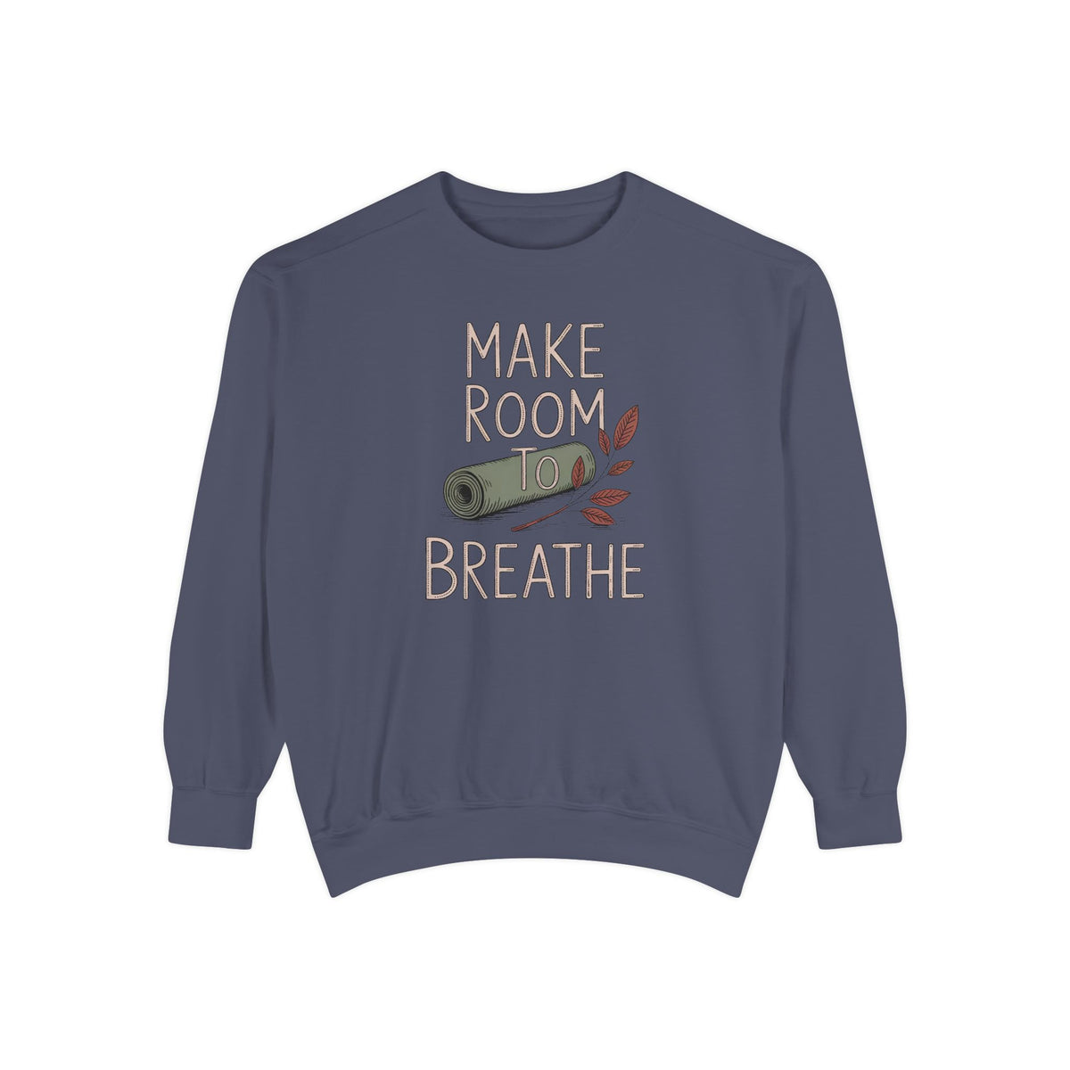Yoga Lover Sweatshirt, Make Room To Breathe Crewneck, Yoga Hobby Gift, Embroidered Yoga Sweatshirt, Mindfulness Gift For Her, Yogi Pullover
