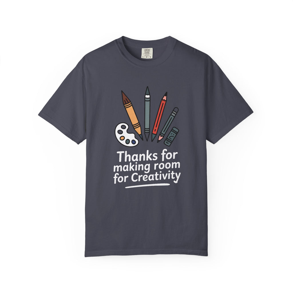 Art Teacher Shirt, Thanks For Making Room For Creativity, Art Teacher Appreciation Gift, Funny Art Teacher Tee, Art Teacher Gift