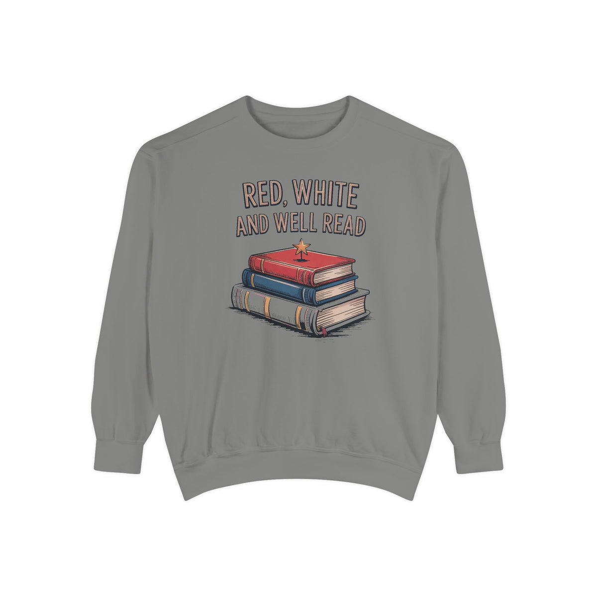 Book Lover Sweatshirt, Red White and Well Read, Fourth of July Gift for Readers, Patriotic Bookworm Tee, 4th of July Crewneck, Bookish Inde…