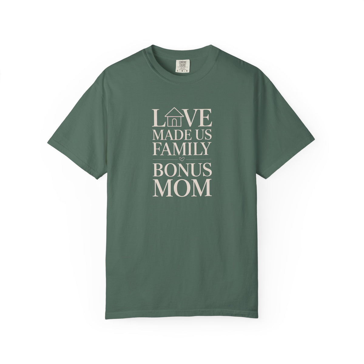 Bonus Mom Shirt, Love Made Us Family Tee, Mother's Day Gift For Bonus Mom, Stepmom Gift Shirt, Bonus Mom Mother's Day Present