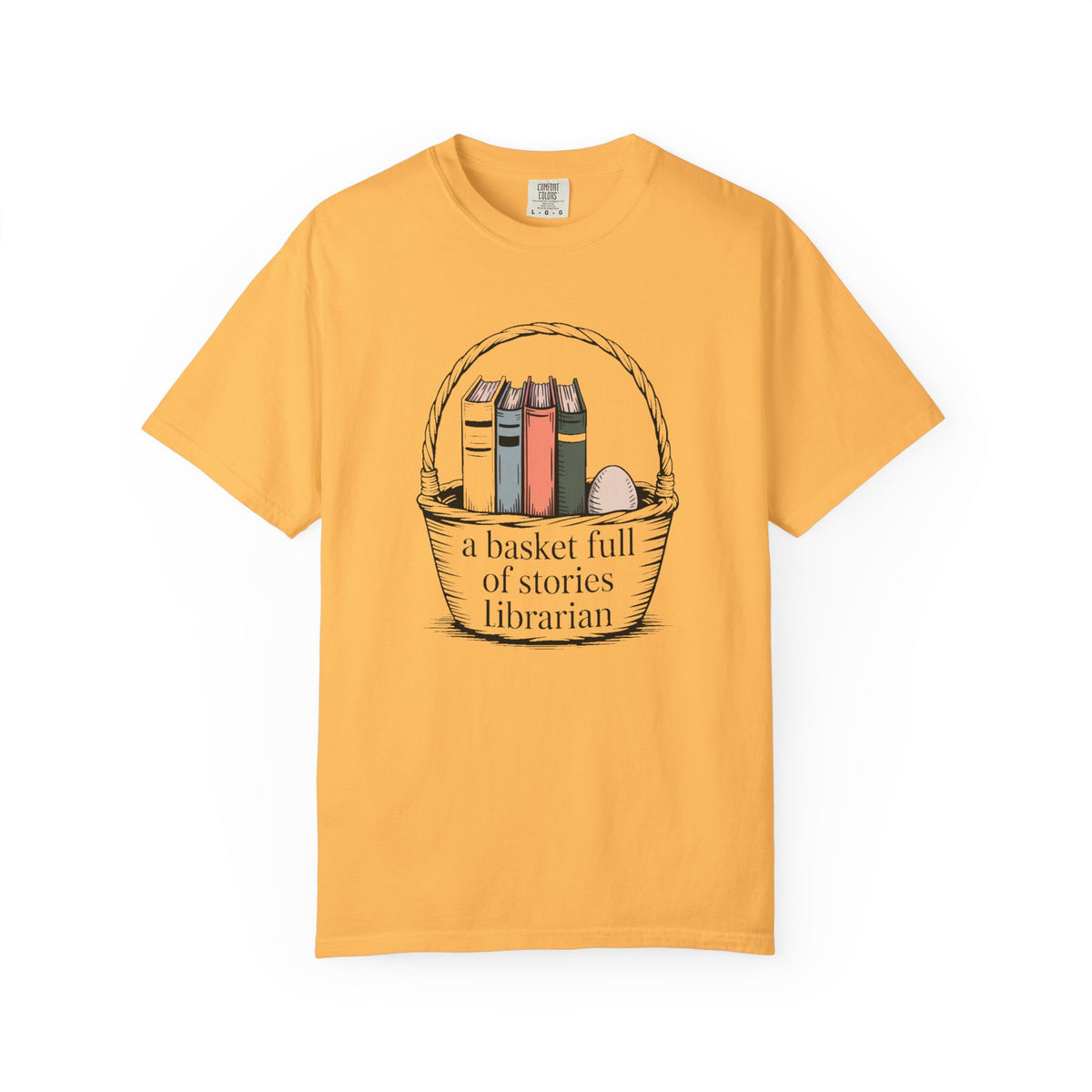 Librarian Shirt, A Basket Full Of Stories, Easter Gift For School Librarian, Library Easter Tee, Funny Librarian T-Shirt, Book Lover Gift