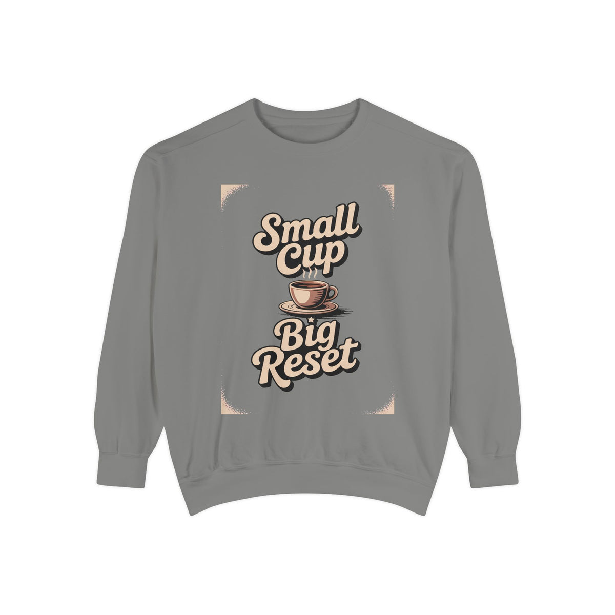 Coffee Lover Sweatshirt, Small Cup Big Reset Crewneck, Retro Coffee Hobby Gift, Espresso Lover Sweatshirt, Coffee Addict Gift, Cozy Café Pu…