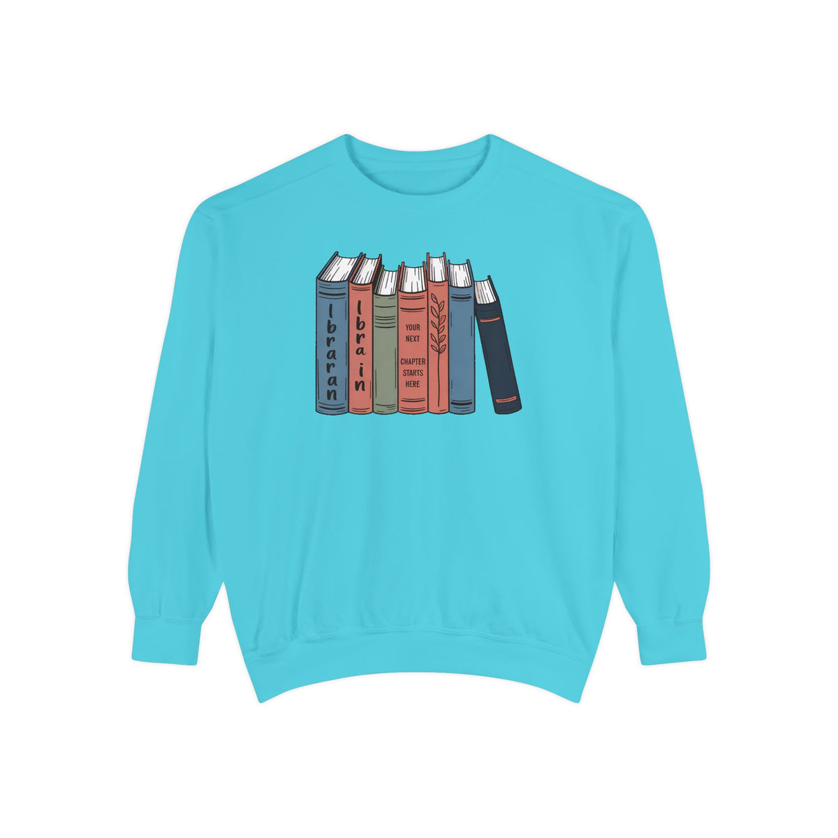 Librarian Sweatshirt, Retirement Gift For Librarian, Your Next Chapter Starts Here, Librarian Retirement Crewneck, Book Lover Gift