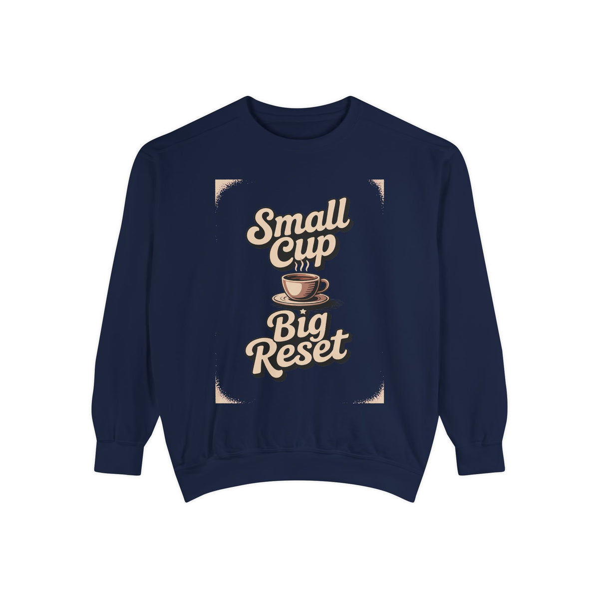 Coffee Lover Sweatshirt, Small Cup Big Reset Crewneck, Retro Coffee Hobby Gift, Espresso Lover Sweatshirt, Coffee Addict Gift, Cozy Café Pu…