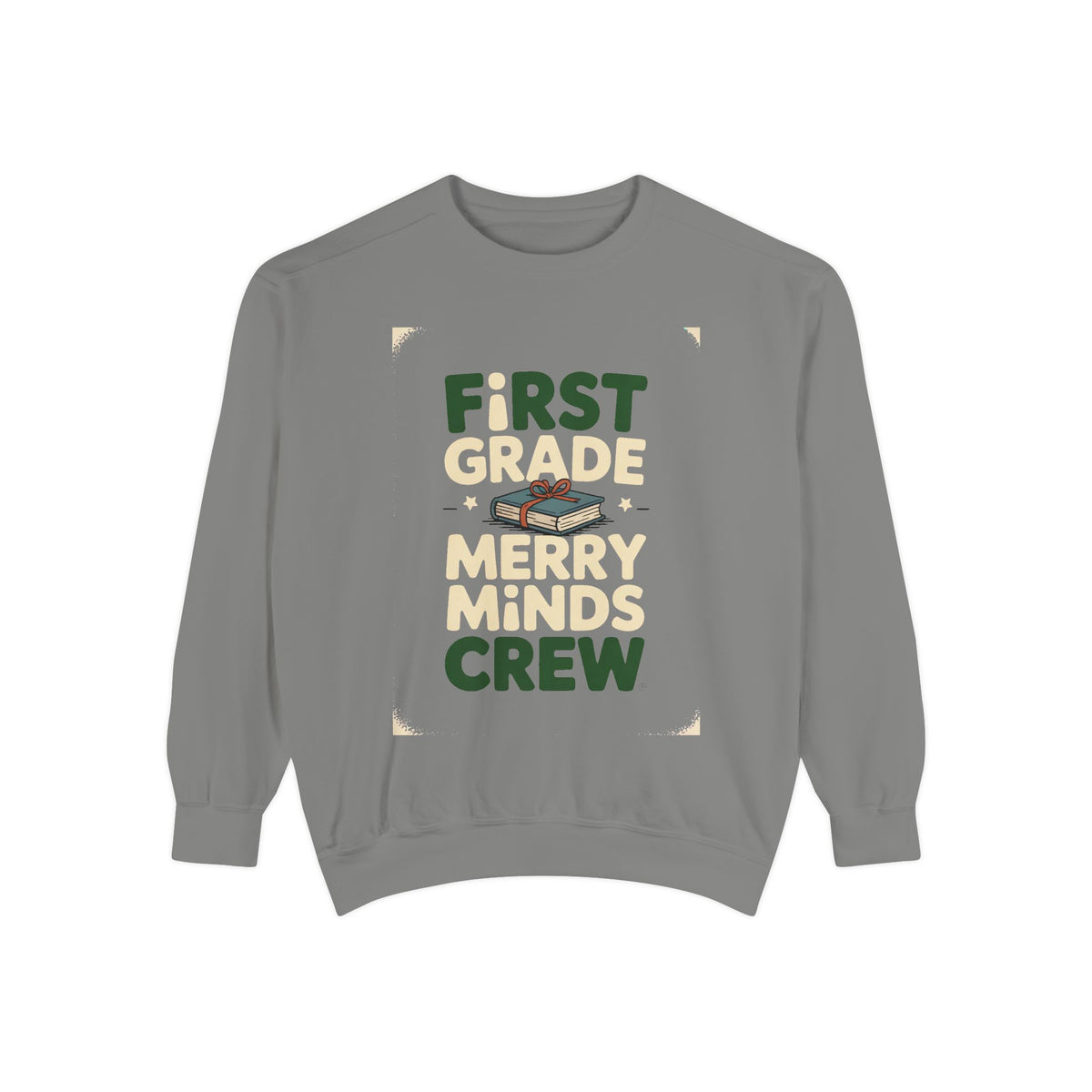 First Grade Teacher Sweatshirt, Merry Minds Crew Christmas Shirt, First Grade Crew Gift, Christmas Teacher Team Sweatshirt, 1st Grade Teach…