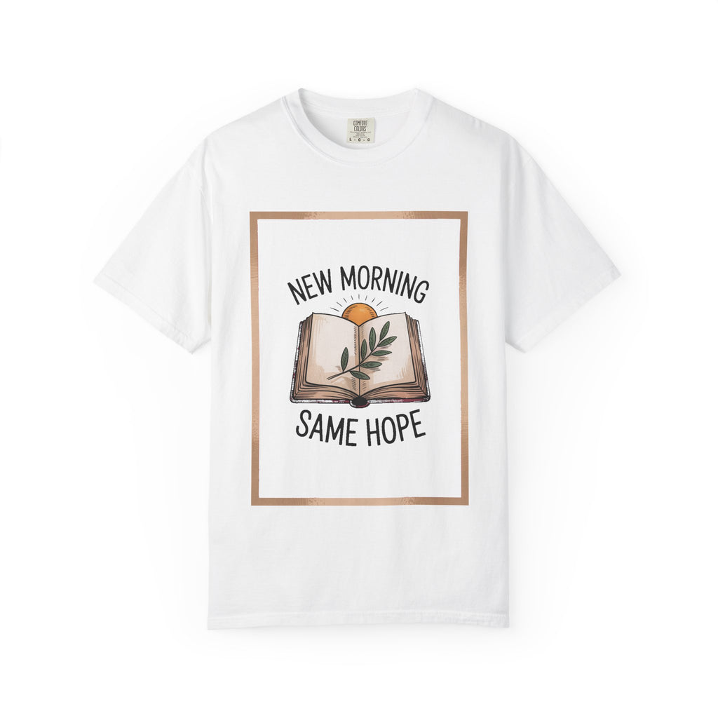 Christian Encouragement Shirt, New Morning Same Hope Tee, Faith Based Gift, Inspirational Christian T-Shirt, Hope Quote Shirt, Positive Fai…