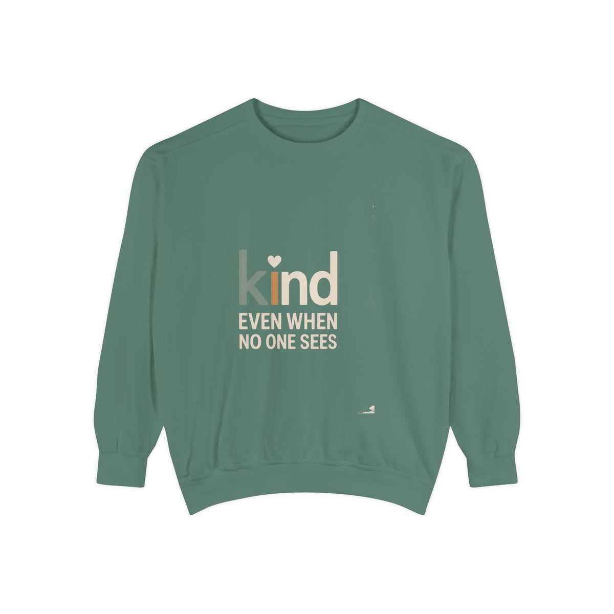 Be Kind Sweatshirt, Kind Even When No One Sees Crewneck, Faith Based Gift, Positive Message Sweatshirt, Inspirational Gift for Her, Embroid…