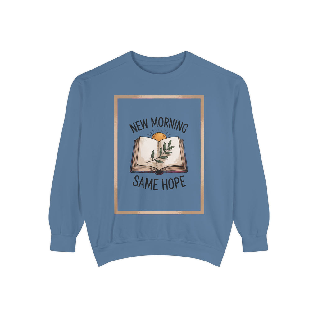 Christian Encouragement Sweatshirt, New Morning Same Hope Gift, Faith Based Crewneck, Inspirational Christian Gift, Religious Sweatshirt fo…