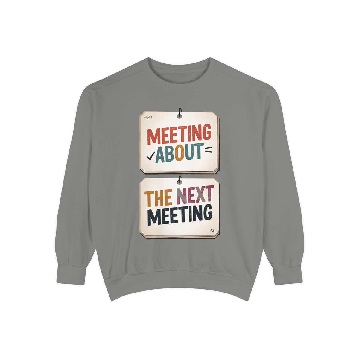 Office Worker Sweatshirt, Meeting About The Next Meeting, Funny Corporate Sarcasm Gift, Coworker Gift, Sarcastic Office Crewneck, Work Humo…