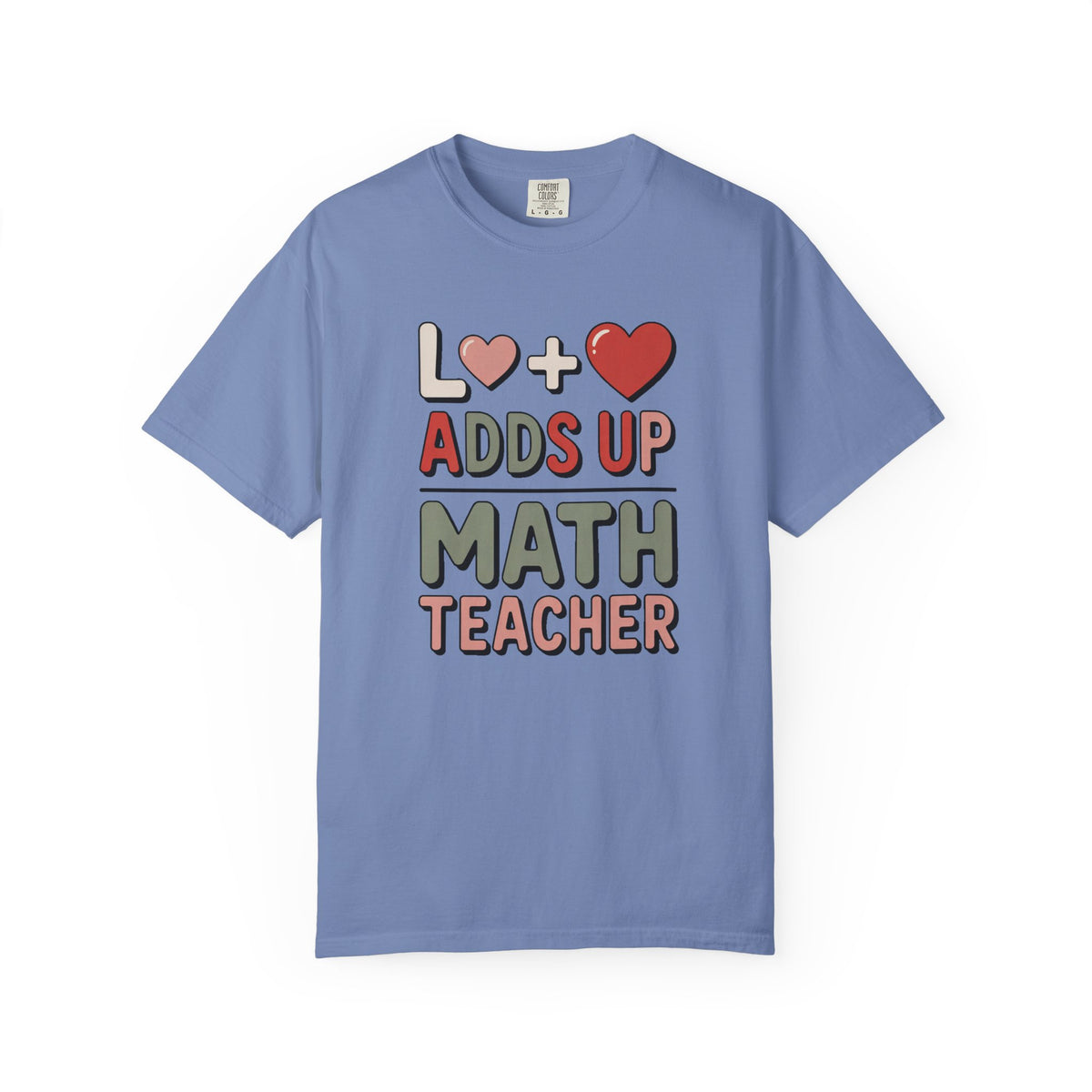Math Teacher Shirt, Love Adds Up Tee, Valentine's Day Gift For Math Teacher, Funny Math Teacher Valentine Shirt, Teacher Appreciation Tee