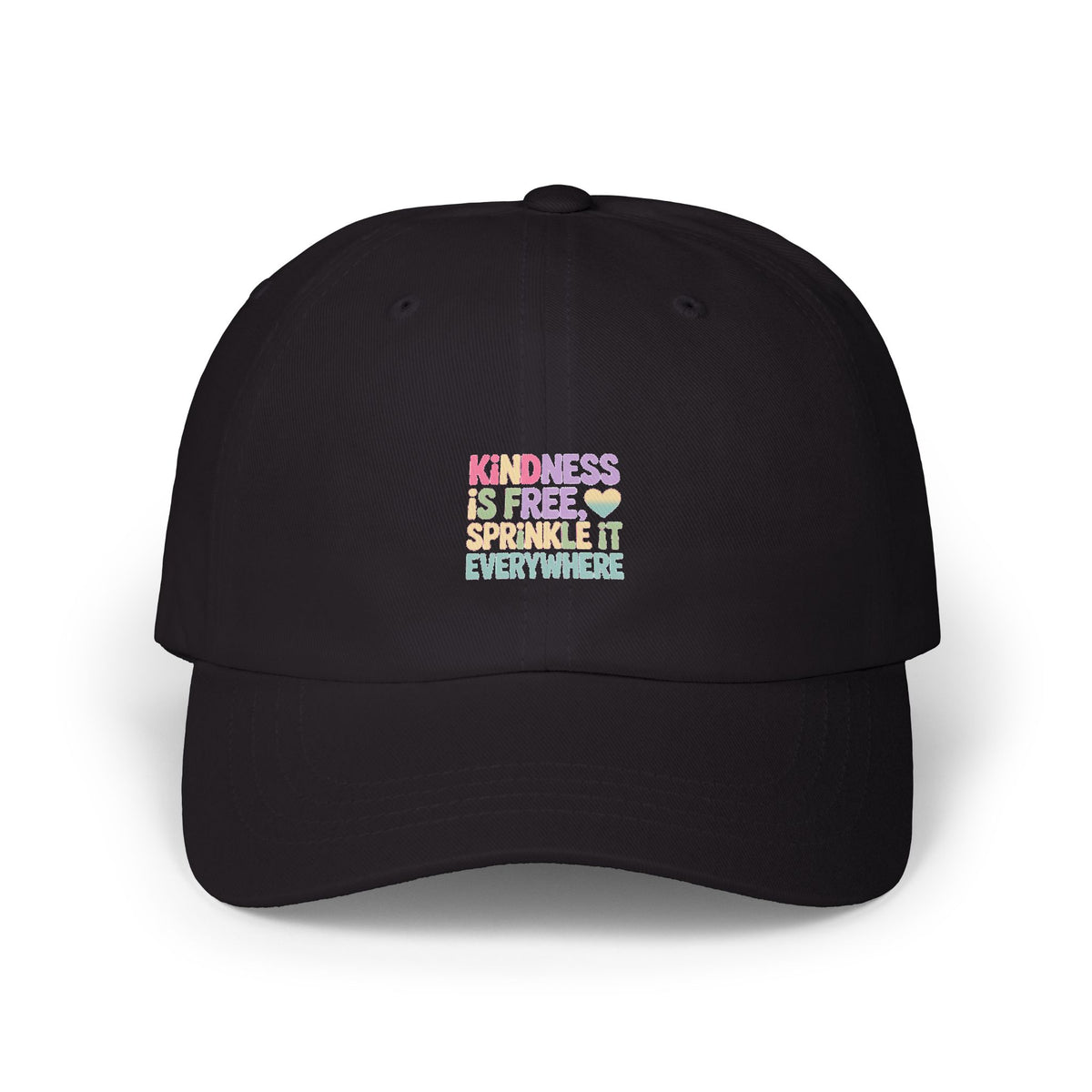 Kindness Is Free Dad Cap, Sprinkle It Everywhere Embroidered Hat, Positive Message Cap, Inspirational Gift for Her Him
