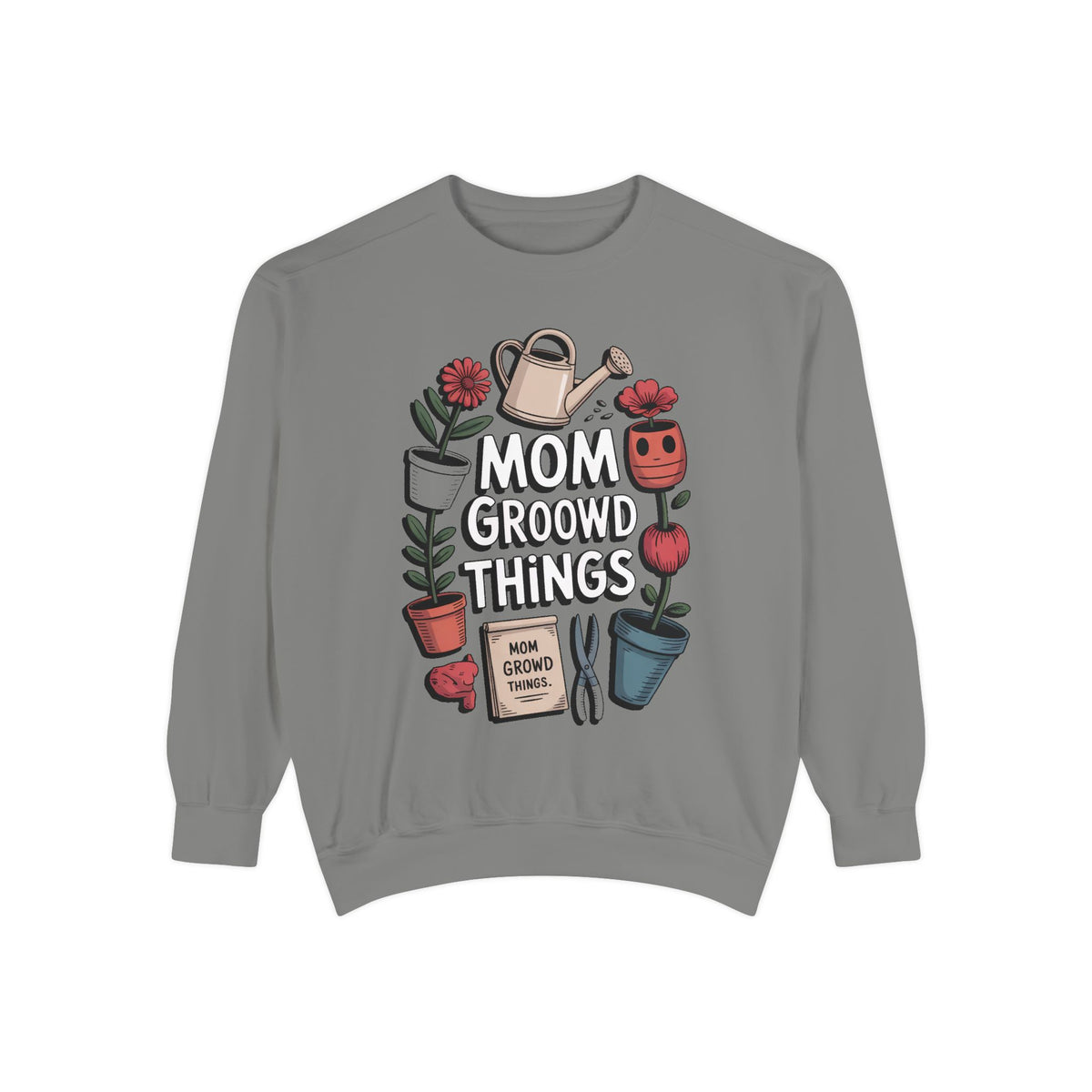 Gardener Mom Sweatshirt, Mom Grows Good Things Crewneck, Mothers Day Gift For Gardener Mom, Plant Mom Sweatshirt, Garden Lover Gift