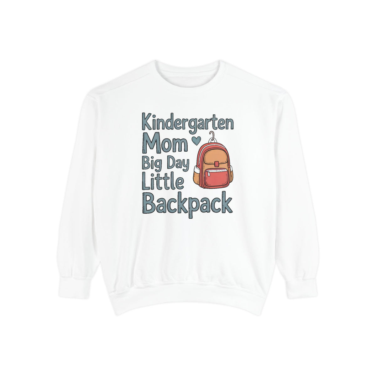 Kindergarten Mom Sweatshirt, Big Day Little Backpack Crewneck, Back To School Gift For Mom, First Day of Kindergarten Shirt, Mom Of Kinderg…