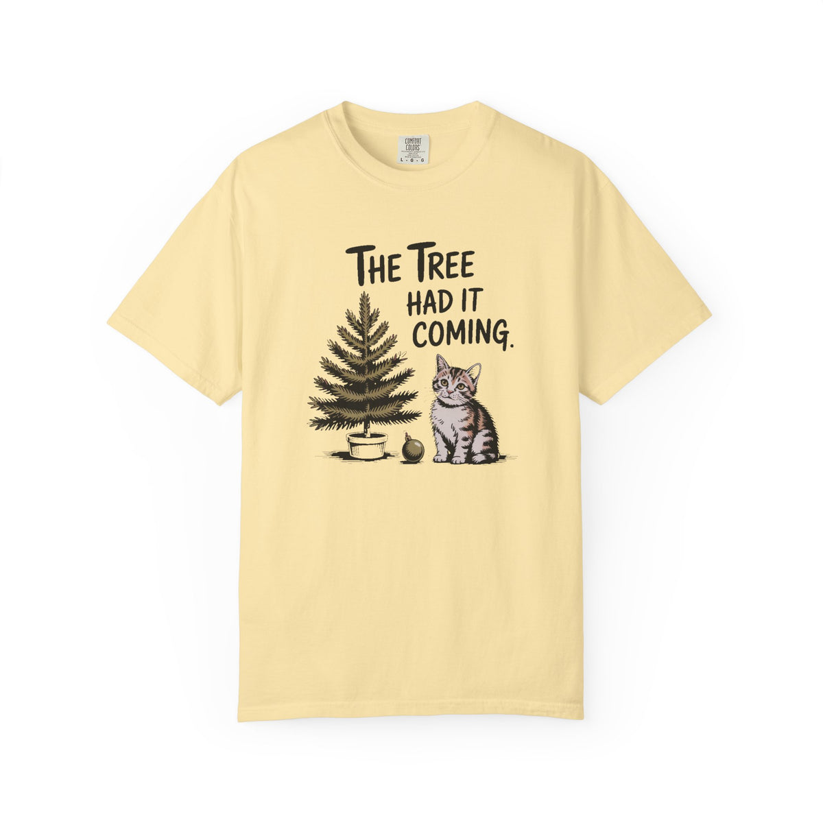 Cat Lover Christmas Shirt, The Tree Had It Coming Tee, Funny Cat Christmas Gift, Cat Owner Holiday Shirt, Christmas Cat Lover Gift