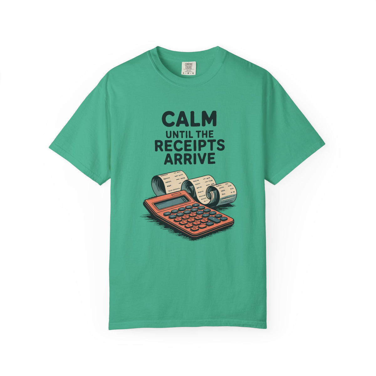 Accountant Shirt, Calm Until The Receipts Arrive, Funny Accountant Gift, Accounting Sarcasm Tee, Tax Season Shirt, CPA Gift Idea