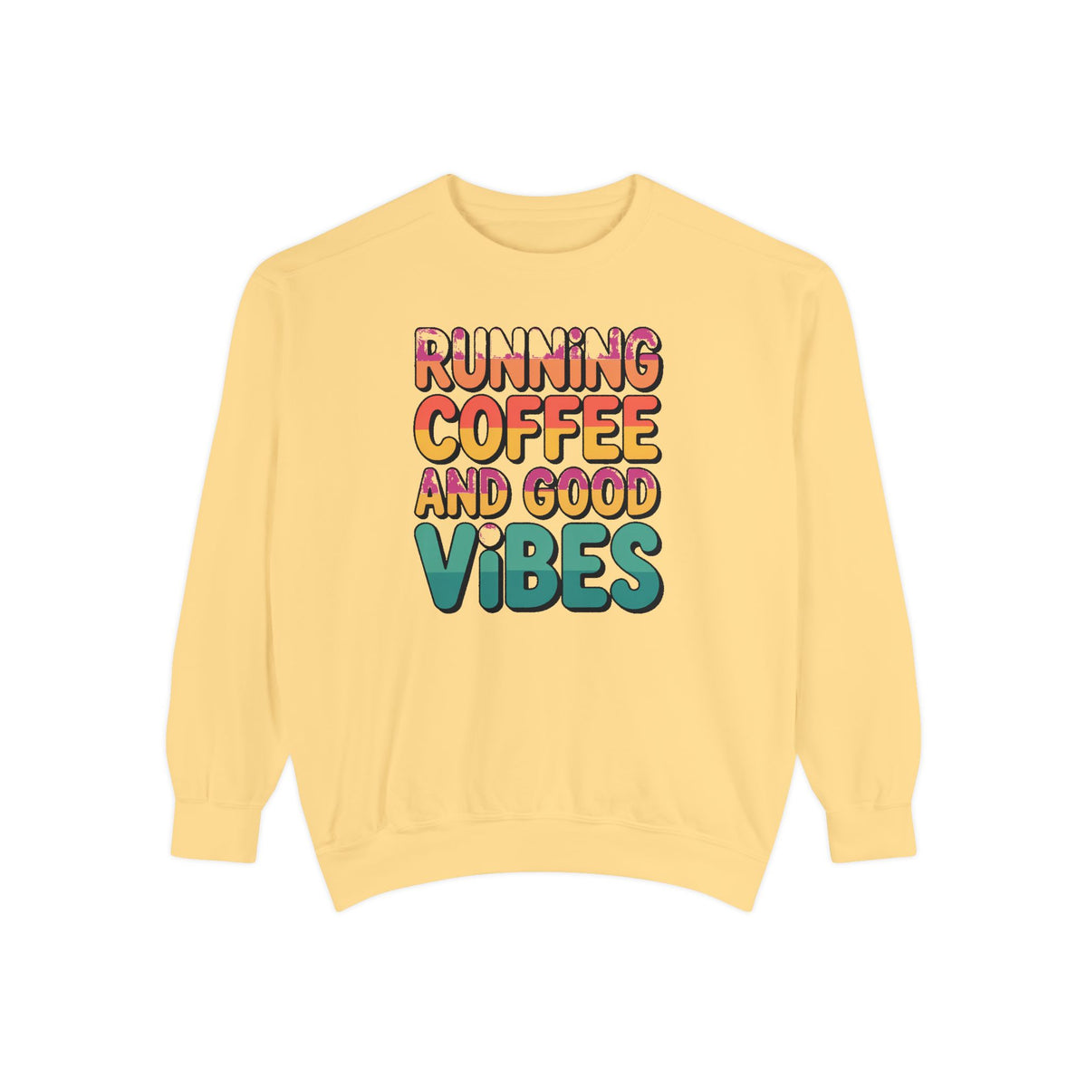 Running On Coffee And Vibes Sweatshirt, Retro Gradient Typography Crewneck, Coffee Lover Gift, Positive Vibes Pullover