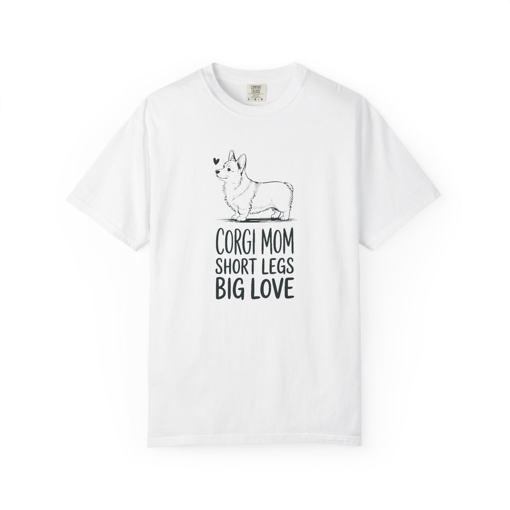 Corgi Mom Shirt, Short Legs Big Love Tee, Corgi Mom Gift, Funny Corgi Dog Mom T-Shirt, Family Roles Shirt, Corgi Lover Gift For Her