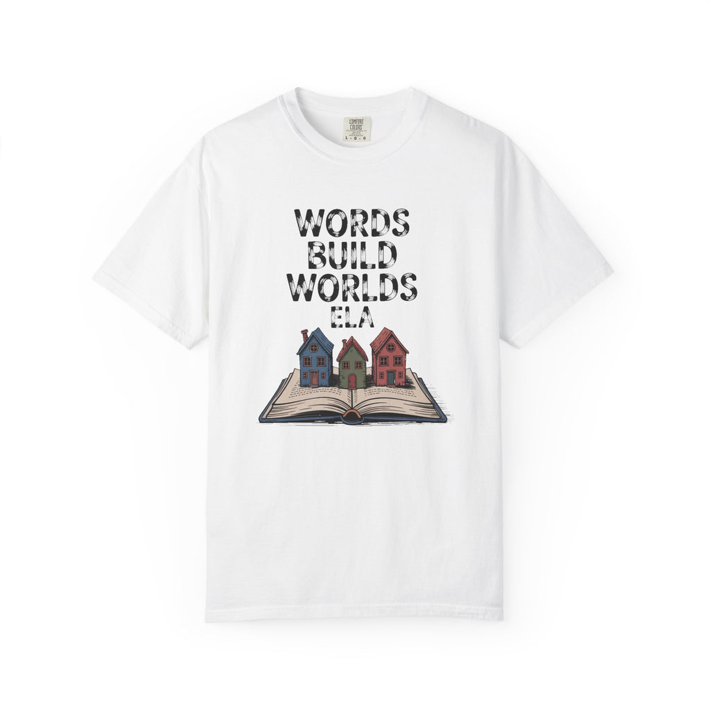 ELA Teacher Shirt, Words Build Worlds Tee, English Teacher Retirement Gift, Language Arts Teacher Appreciation, Reading Teacher Gift, Retir…