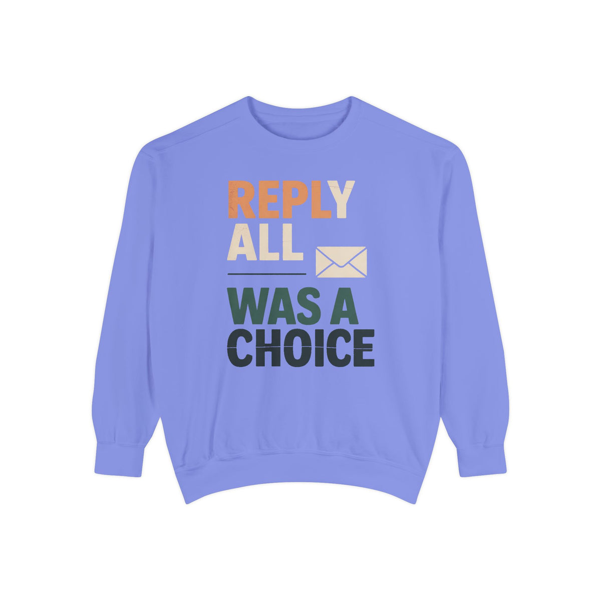 Office Admin Sweatshirt, Reply All Was A Choice, Sarcastic Coworker Gift, Funny Office Admin Shirt, Role Based Sarcasm Crewneck, Admin Assi…