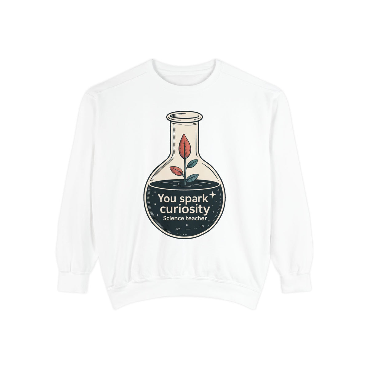 Science Teacher Sweatshirt, You Spark Curiosity, Teacher Appreciation Gift, Science Teacher Gift, Back to School Crewneck, Science Teacher…