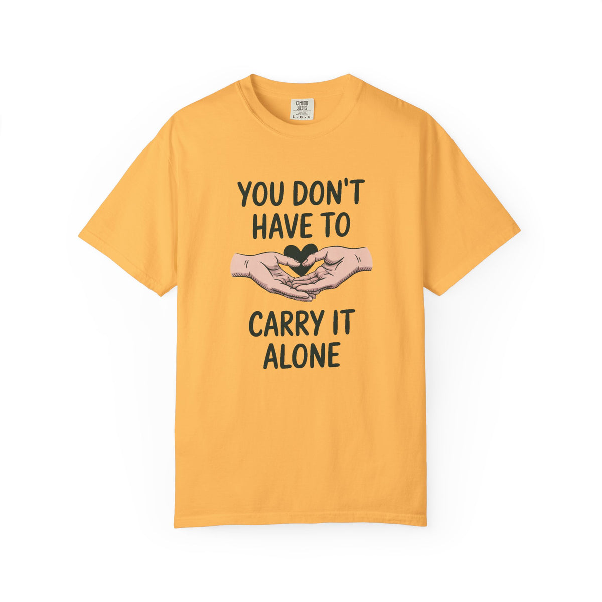 Mental Health Support Shirt, You Don't Have To Carry It Alone Tee, Mental Health Awareness Gift, Support Shirt For Friend, Therapist Gift