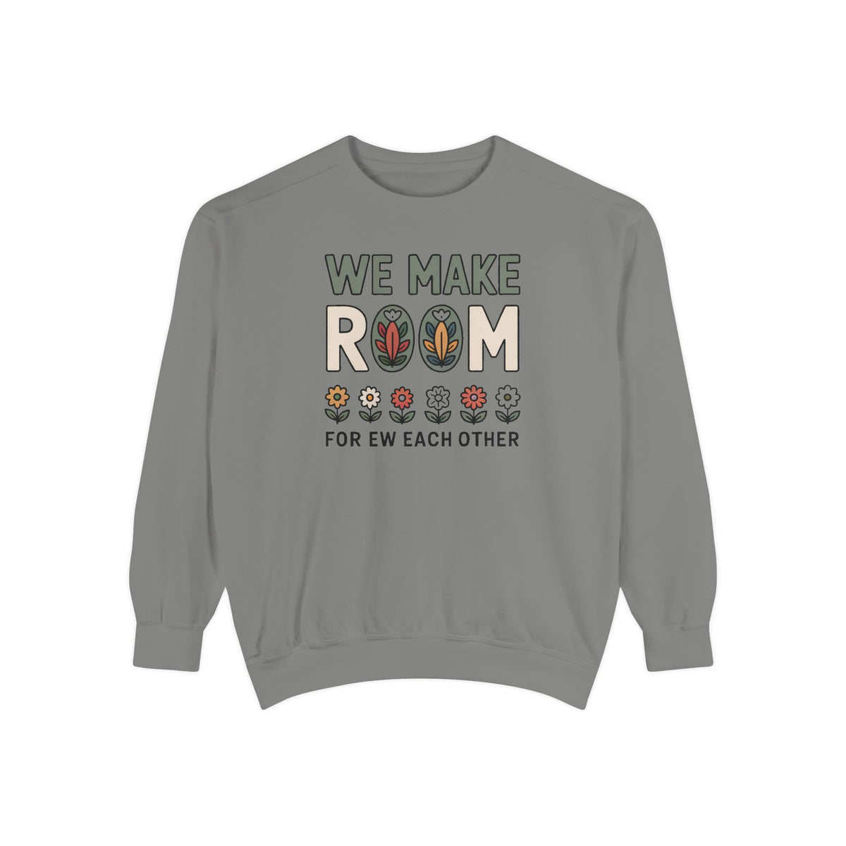 We Make Room For Each Other Sweatshirt, Friendship Support Gift, Faith Based Crewneck, Positive Message Sweatshirt For Friends, Encourageme…